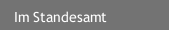 Im Standesamt