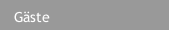 Gäste Gäste